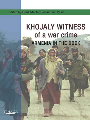 cover image of Khojaly Witness of a War Crime